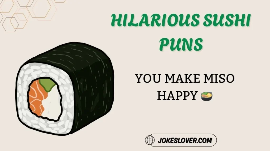 Hilarious Sushi Puns