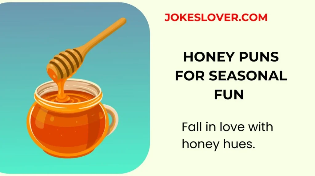 Honey Puns for Seasonal Fun