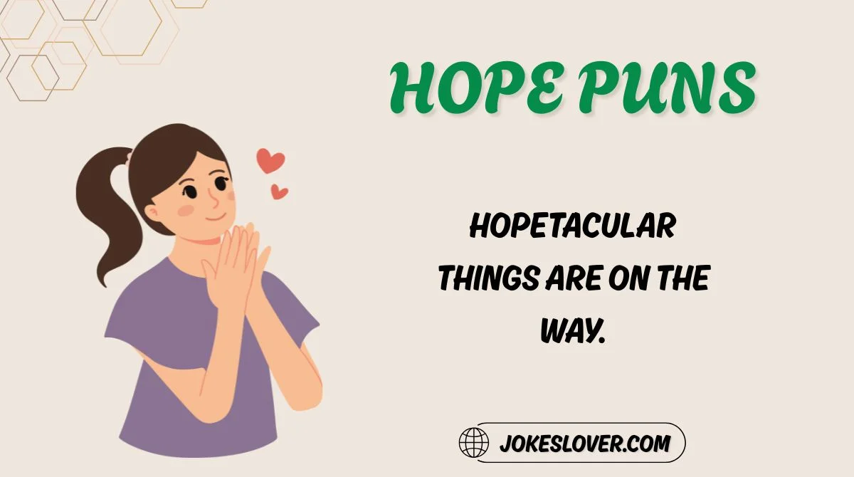 Hope Puns