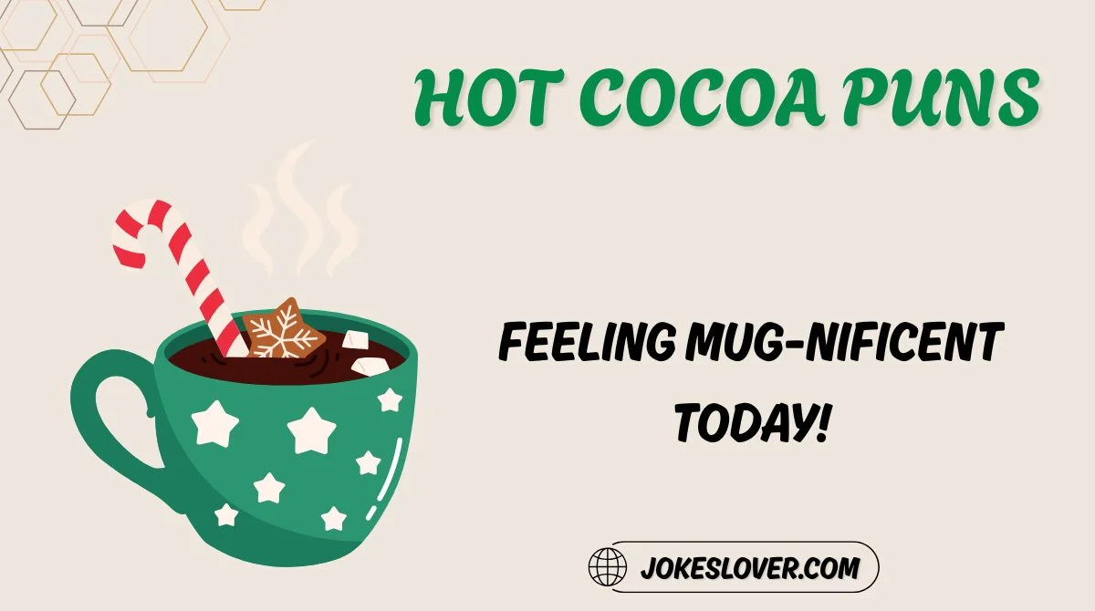 Hot Cocoa Puns