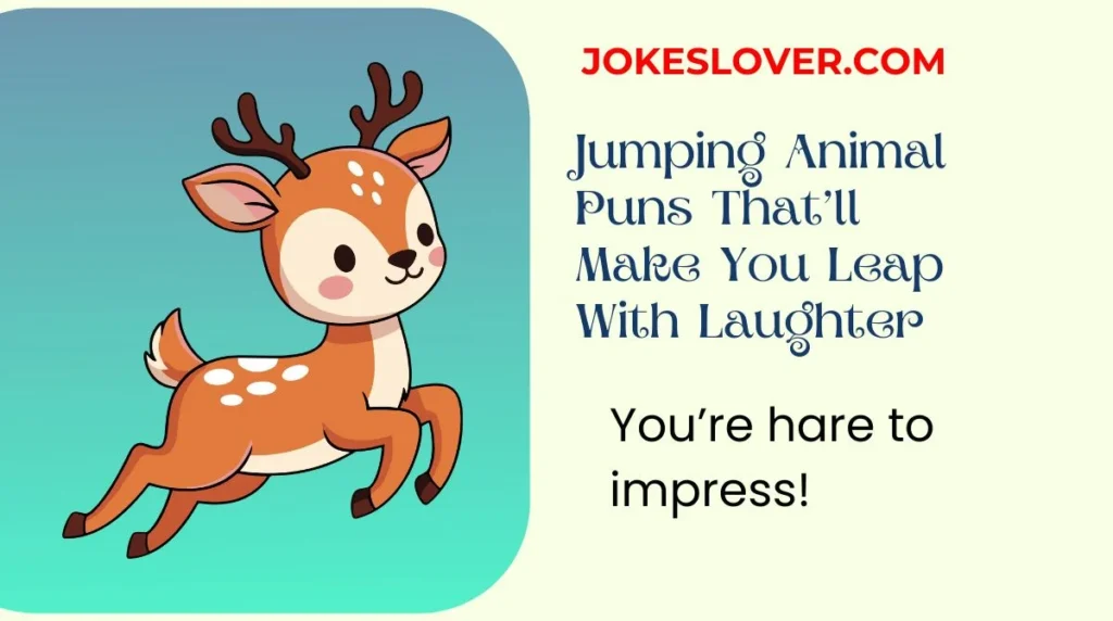 Jumping Animal Puns That’ll Make You Leap With Laughter