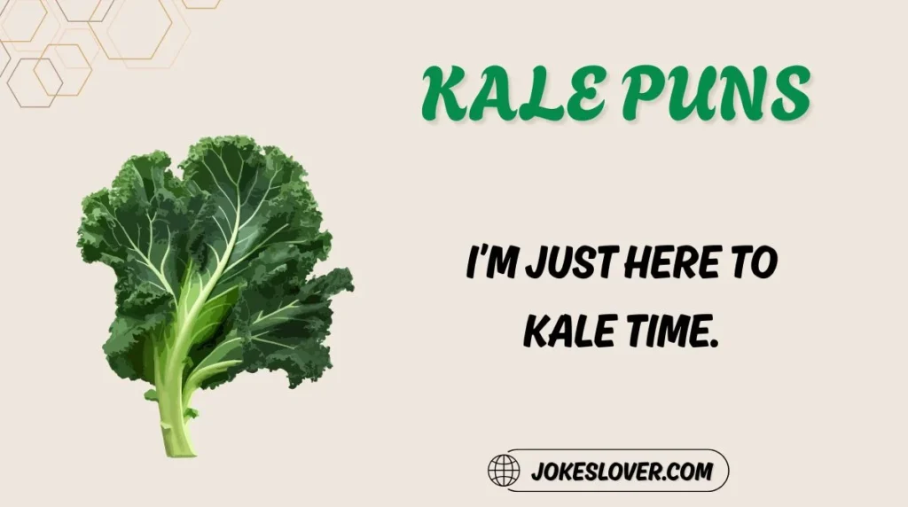 Kale Puns