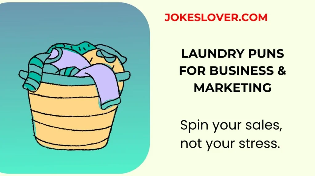 Laundry Puns for Business & Marketing