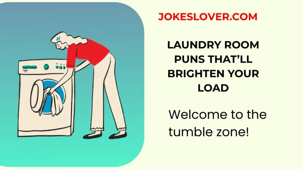 Laundry Room Puns That’ll Brighten Your Load
