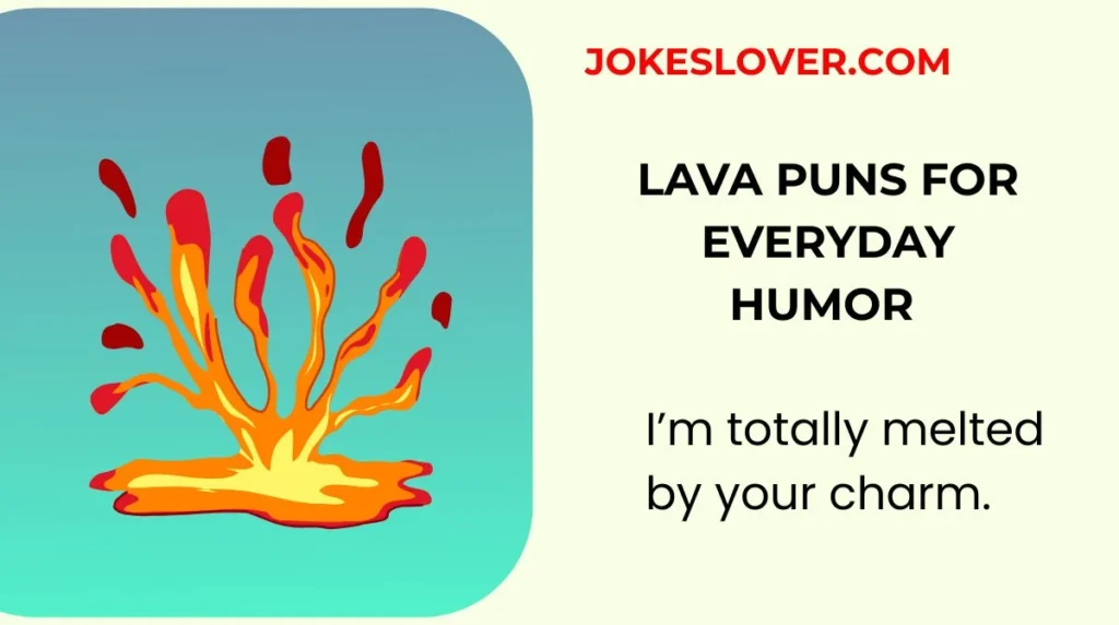 Lava Puns for Everyday Humor