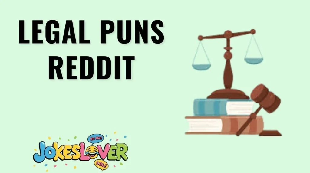Legal Puns Reddit