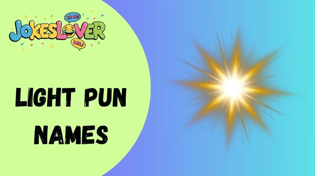 Light Pun Names