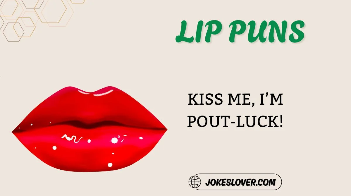 Lip Puns