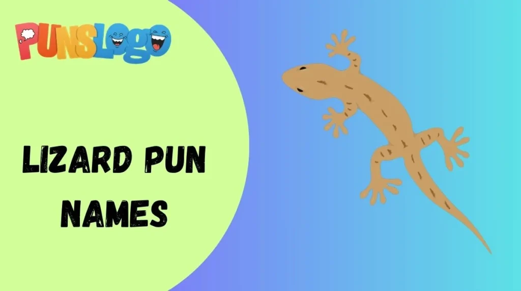 Lizard Pun Names