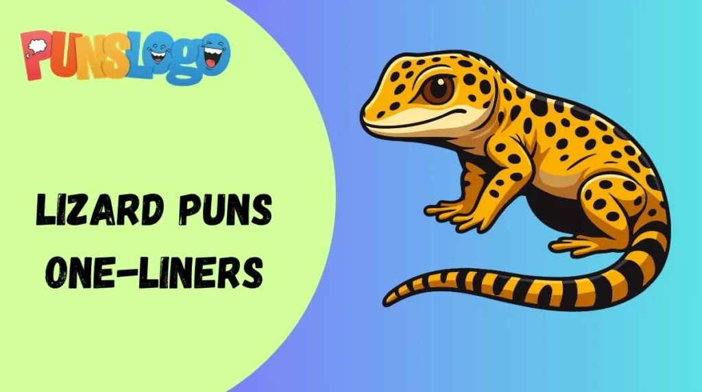 Lizard Puns One-Liners