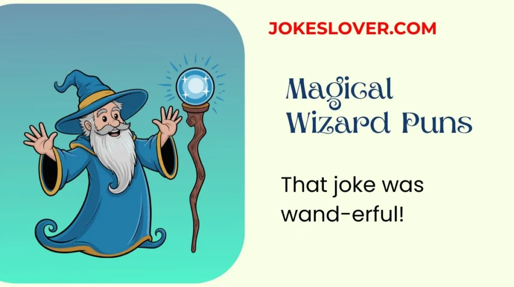 Magical Wizard Puns