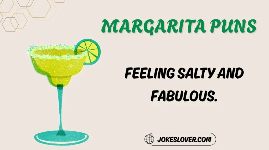 Margarita Puns