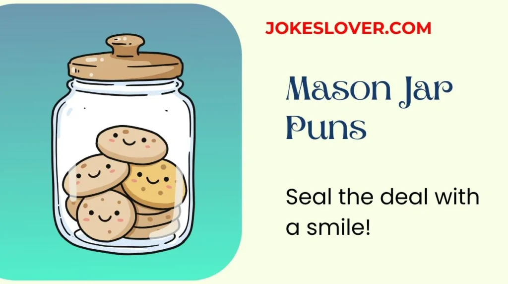 Mason Jar Puns