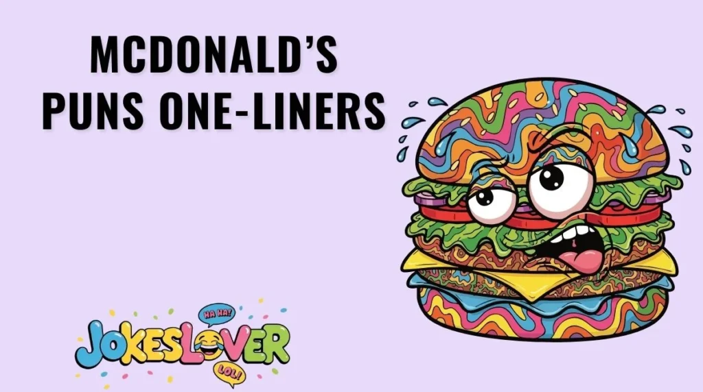 McDonald’s Puns One-Liners