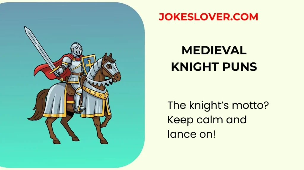 Medieval Knight Puns