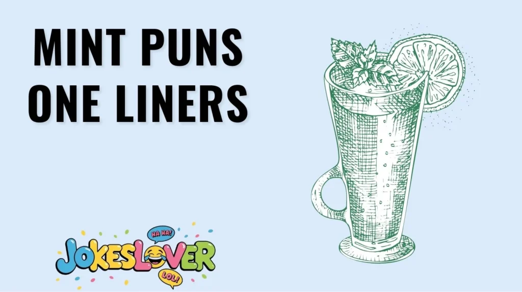 Mint Puns One Liners