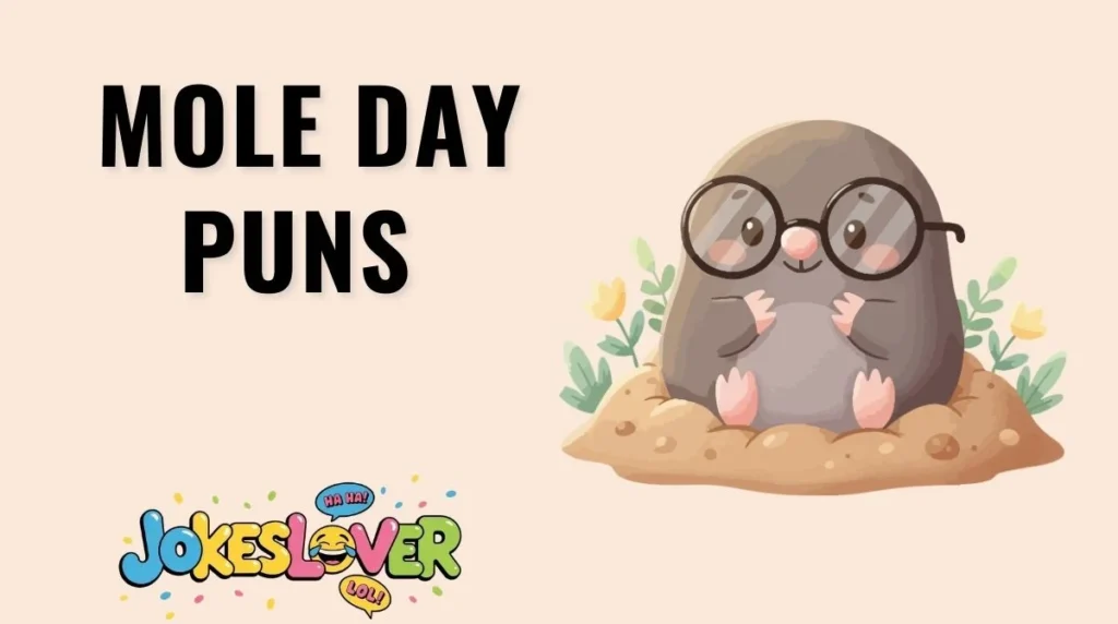 Mole Day Puns