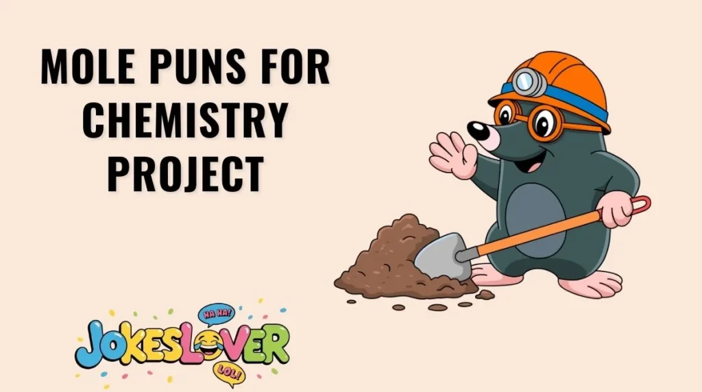 Mole Puns for Chemistry Project