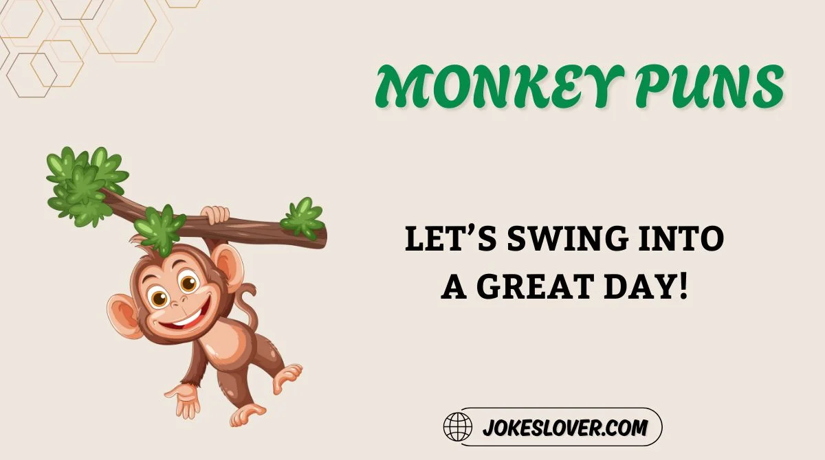 Monkey Puns
