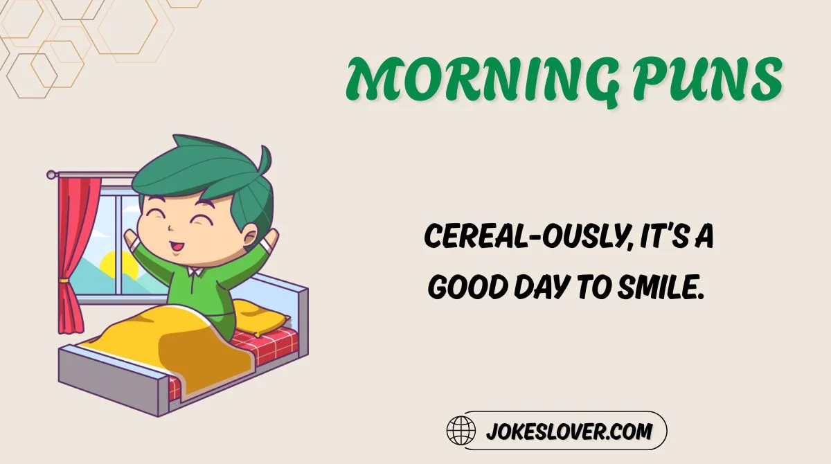Morning Puns