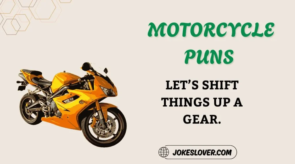 Motorcycle Puns