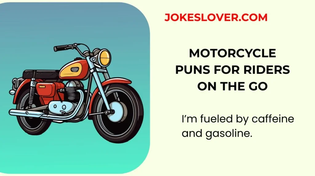 Motorcycle Puns for Riders on the Go