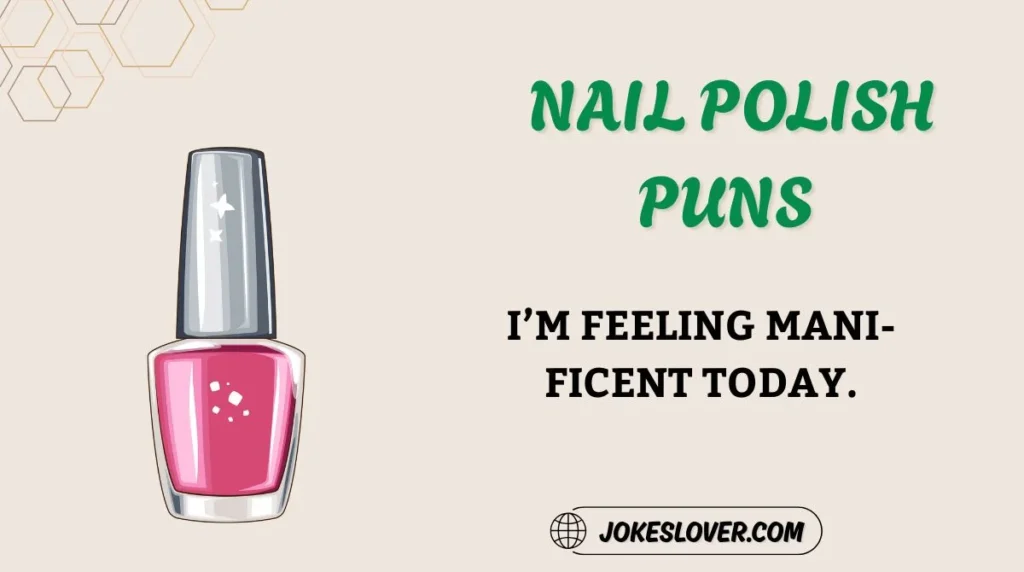 Nail Polish Puns