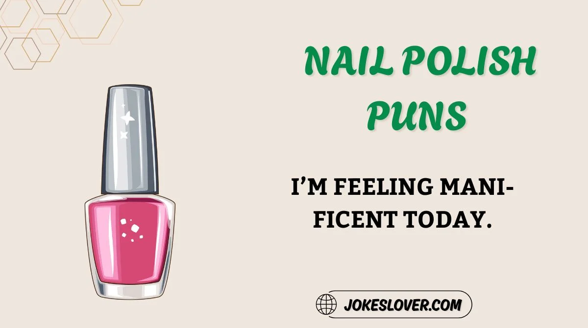 Nail Polish Puns