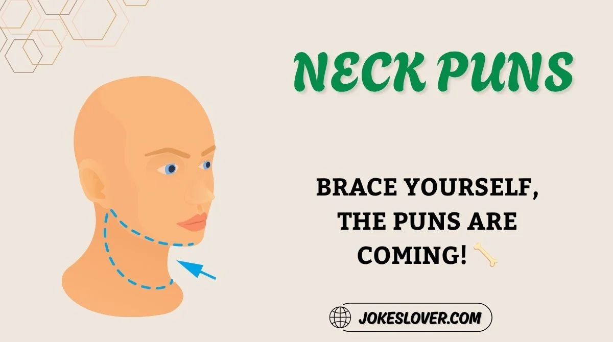 Neck Puns