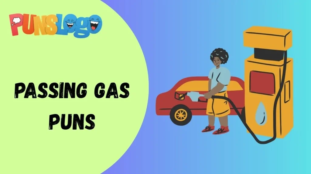 Passing Gas Puns