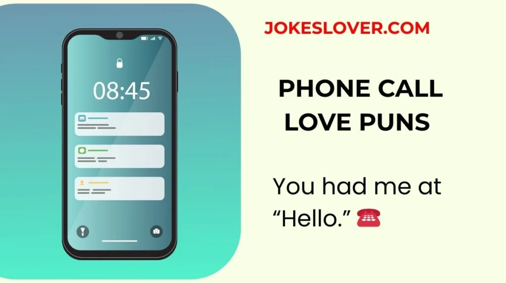 Phone Call Love Puns