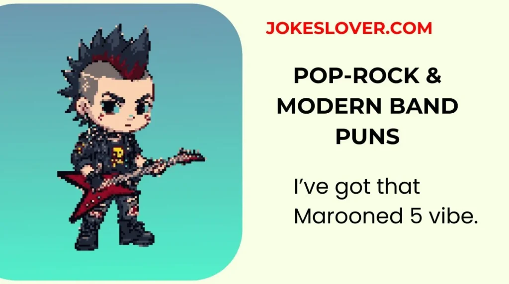 Pop-Rock & Modern Band Puns