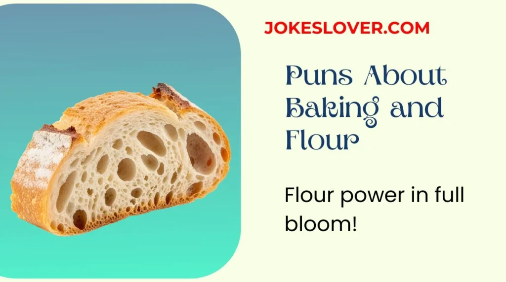 Puns About Baking and Flour