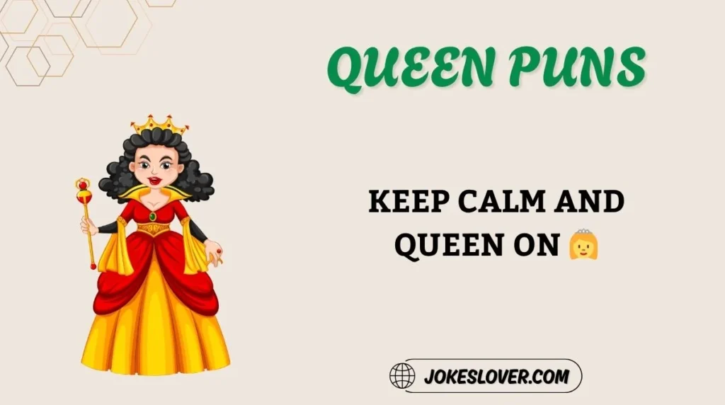Queen Puns
