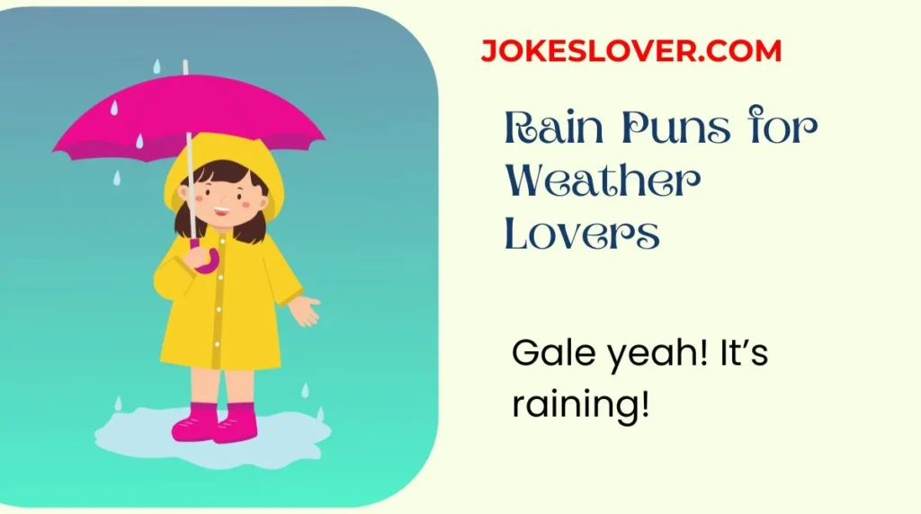 Rain Puns for Weather Lovers