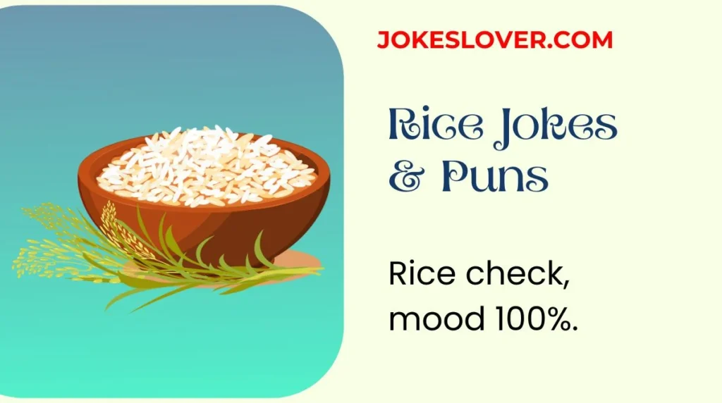 Rice Jokes & Puns
