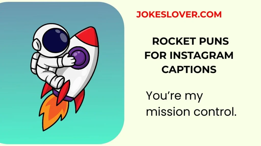 Rocket Puns for Instagram Captions