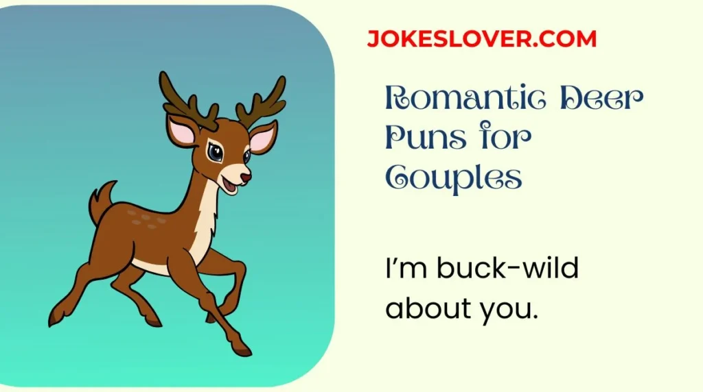 Romantic Deer Puns for Couples