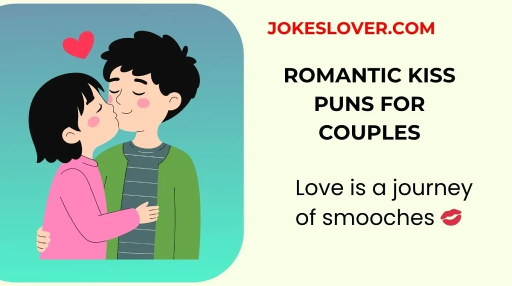 Romantic Kiss Puns for Couples