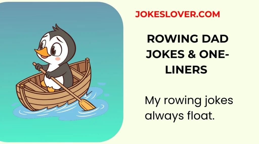 Rowing Dad Jokes & One-Liners