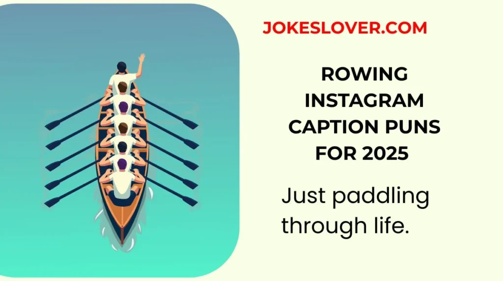 Rowing Instagram Caption Puns for 2025