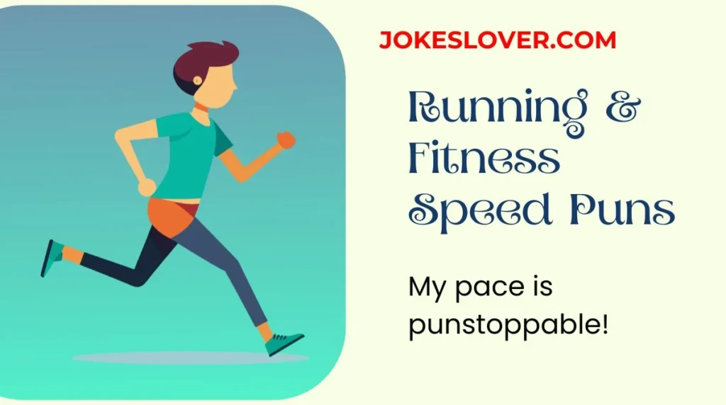 Running & Fitness Speed Puns