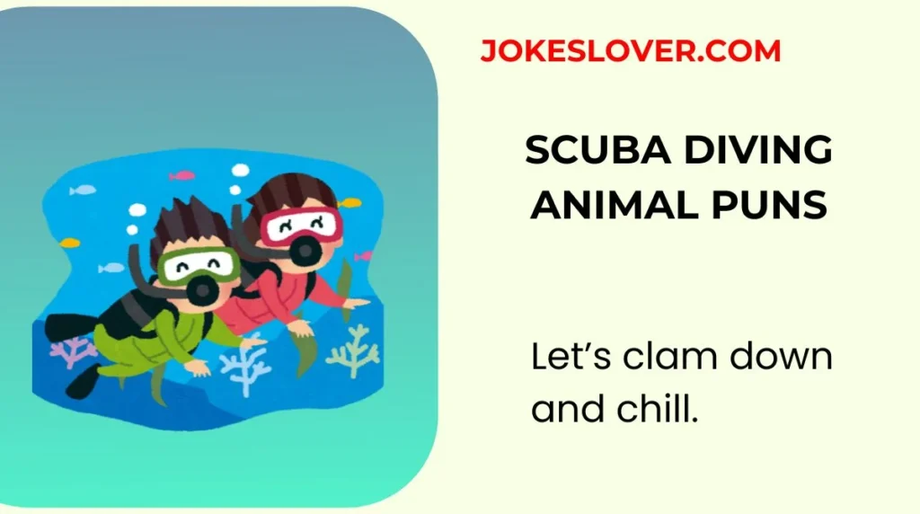 Scuba Diving Animal Puns