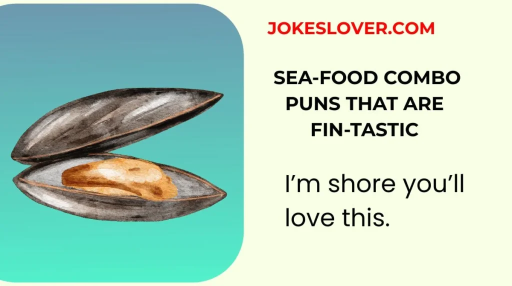 Sea-Food Combo Puns That are Fin-tastic