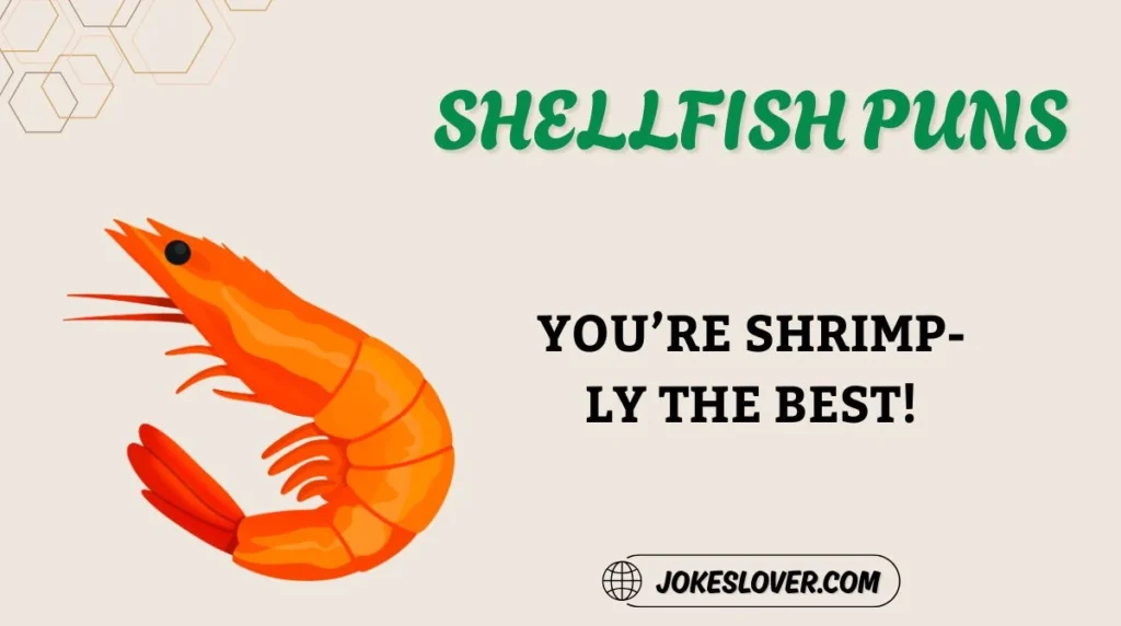 Shellfish Puns