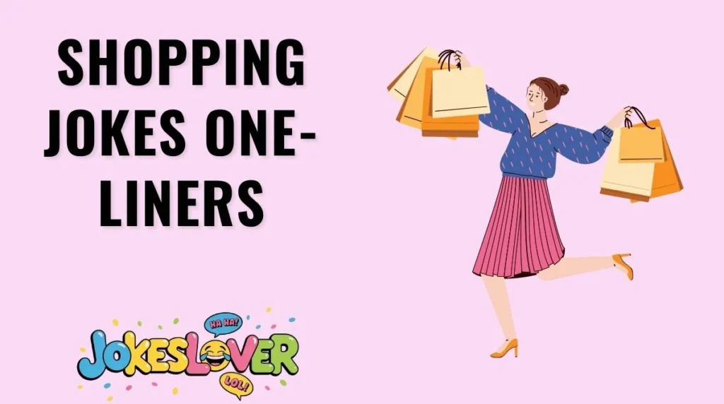 Shopping Jokes One-Liners
