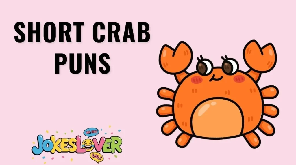 Short Crab Puns