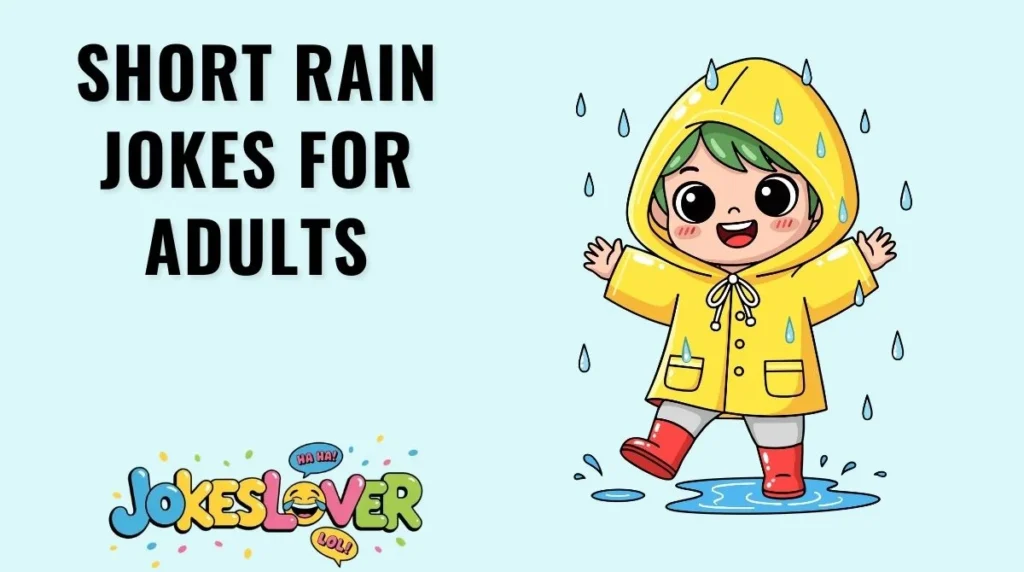 Short Rain Jokes for Adults