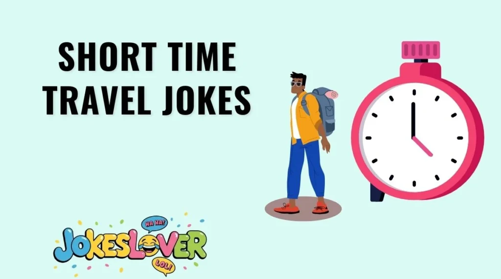 Short Time Travel Jokes