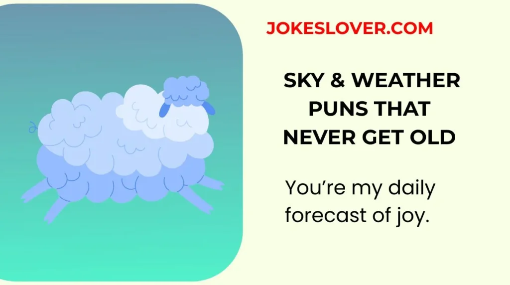 Sky & Weather Puns That Never Get Old